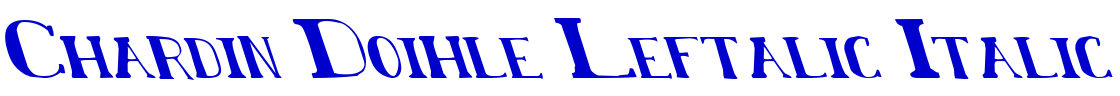 Chardin Doihle Leftalic Italic 字体